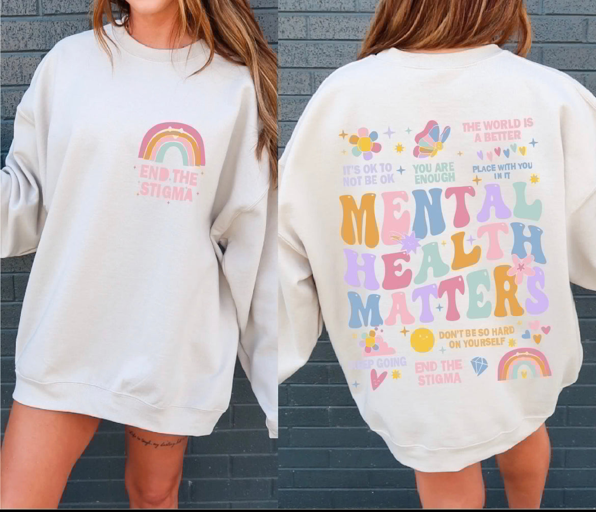 Mental Health Matters sweatshirt