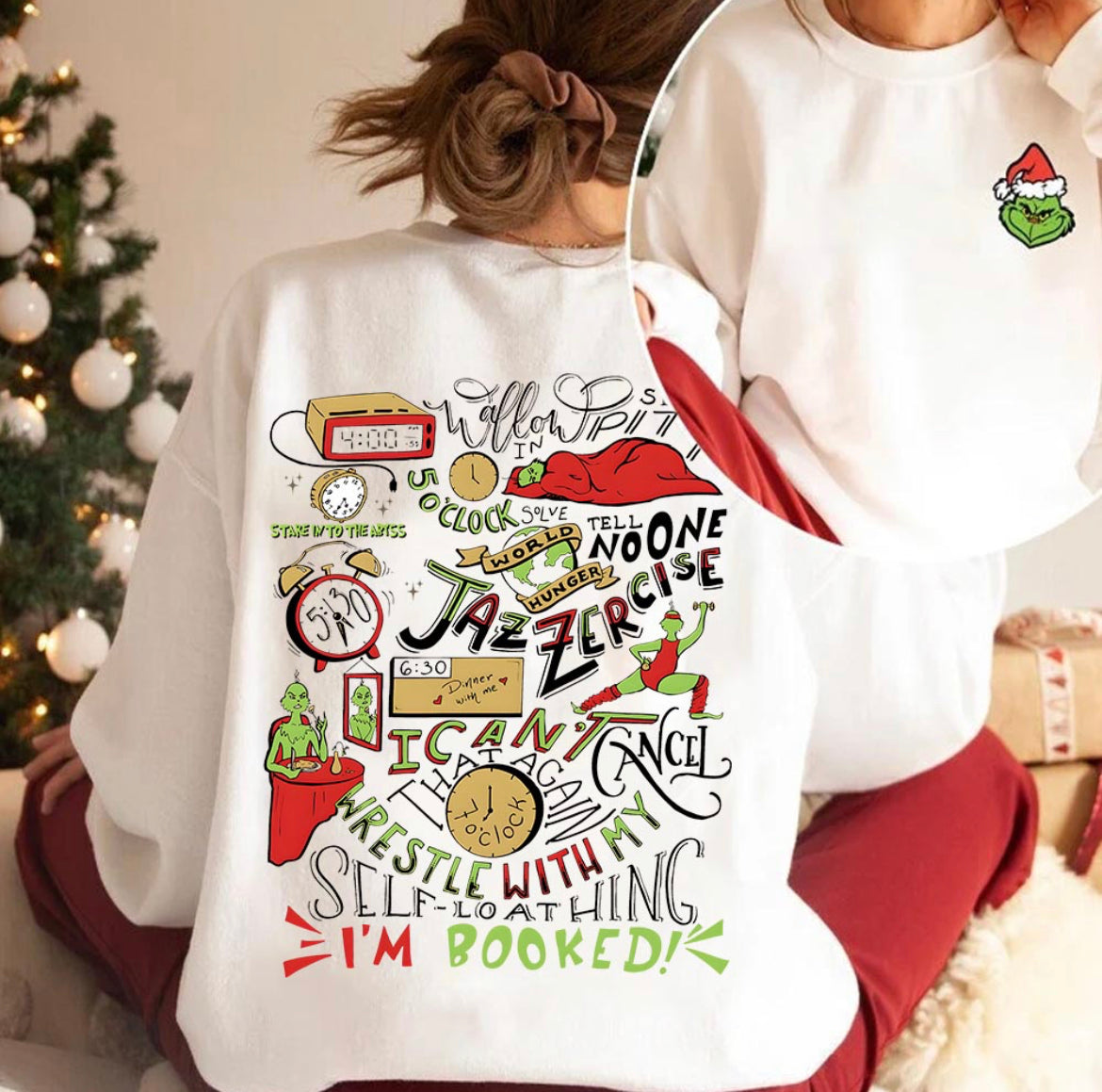 I’m Booked Grinch Crewneck