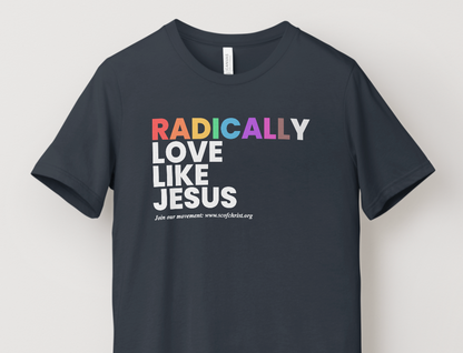 Radically Love Like Jesus