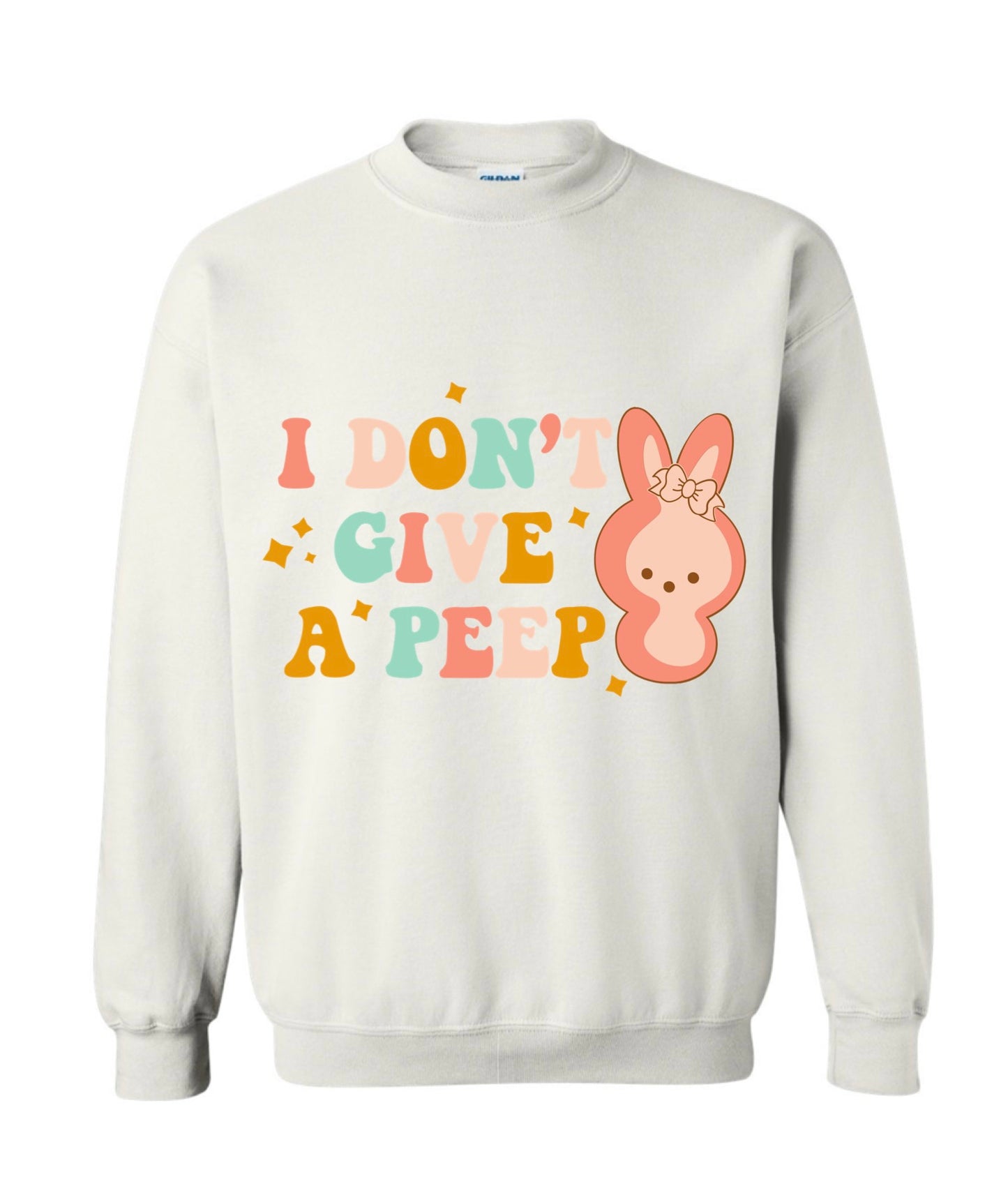 I Don't Give A Peep Crewneck