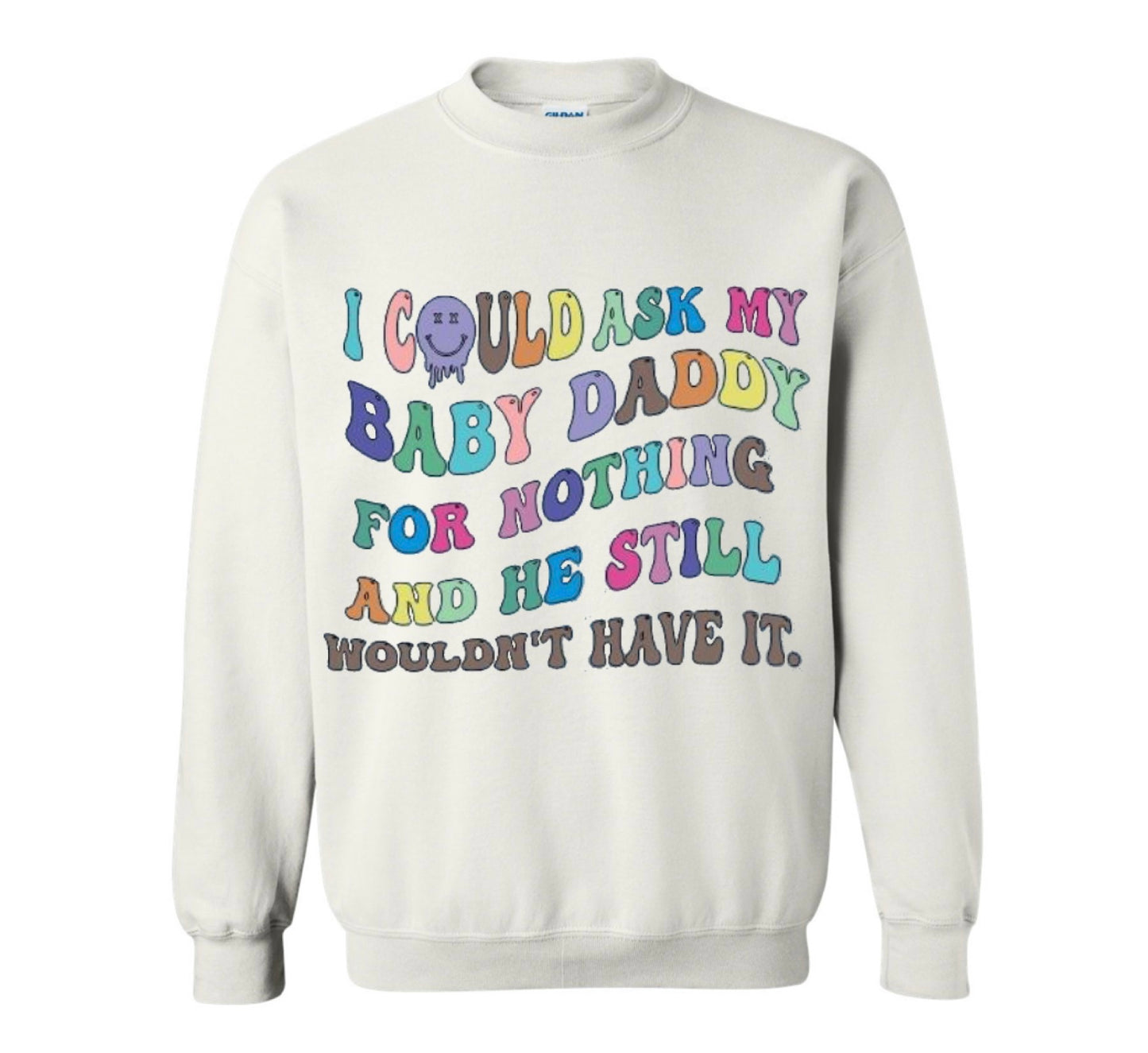 Funny Baby Daddy Crewneck