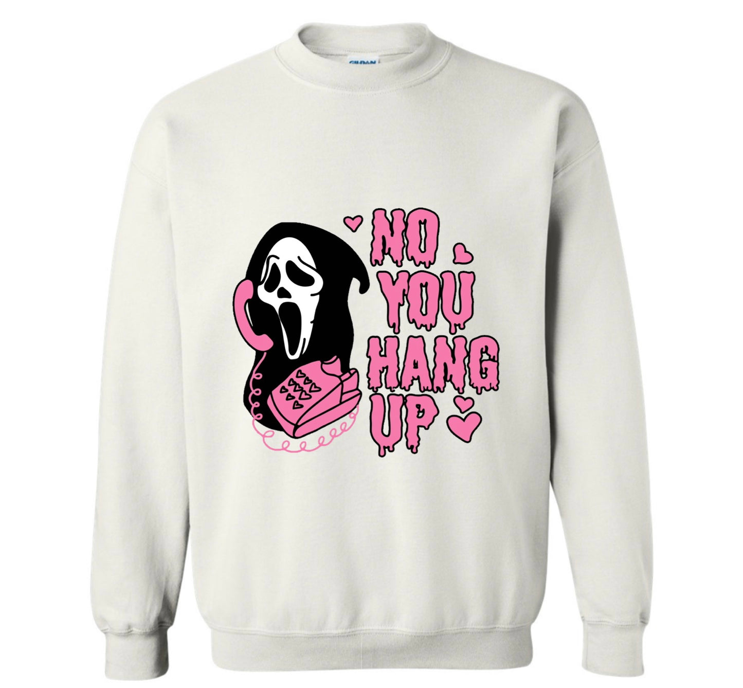 No You Hang Up Crewneck