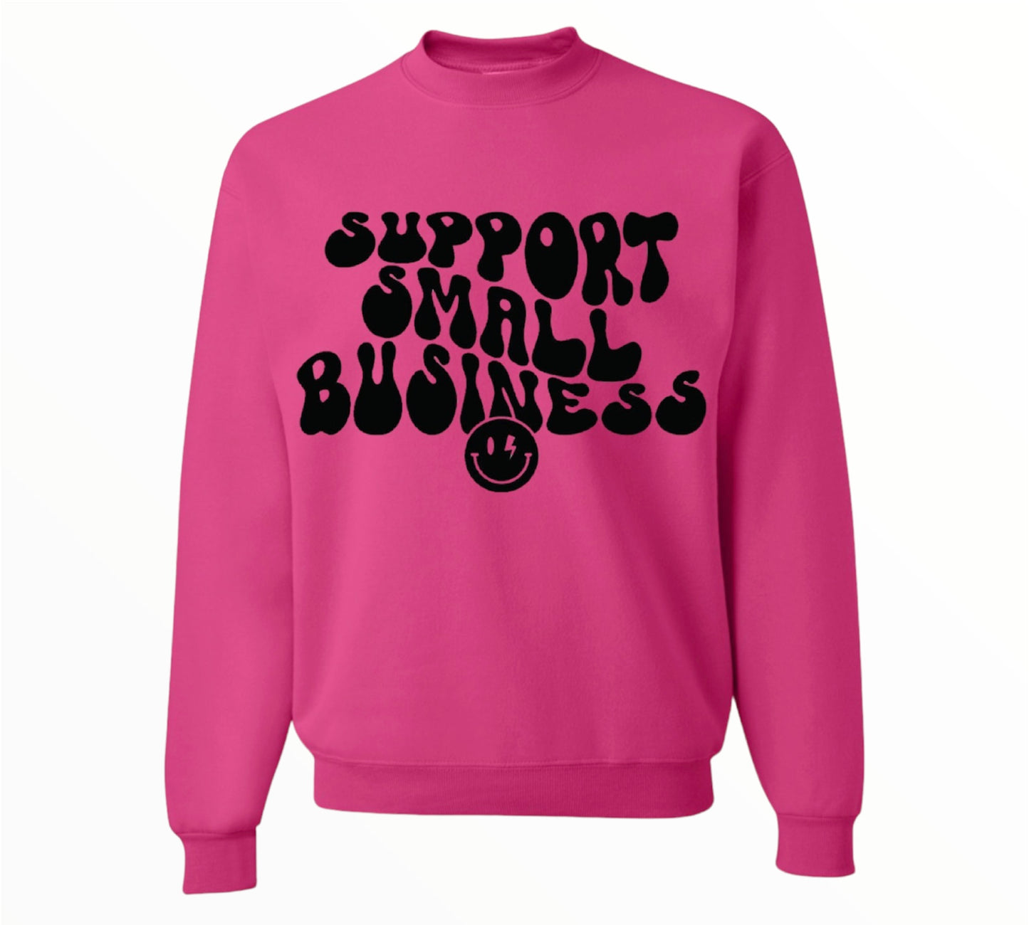 Support Small Business Crewneck